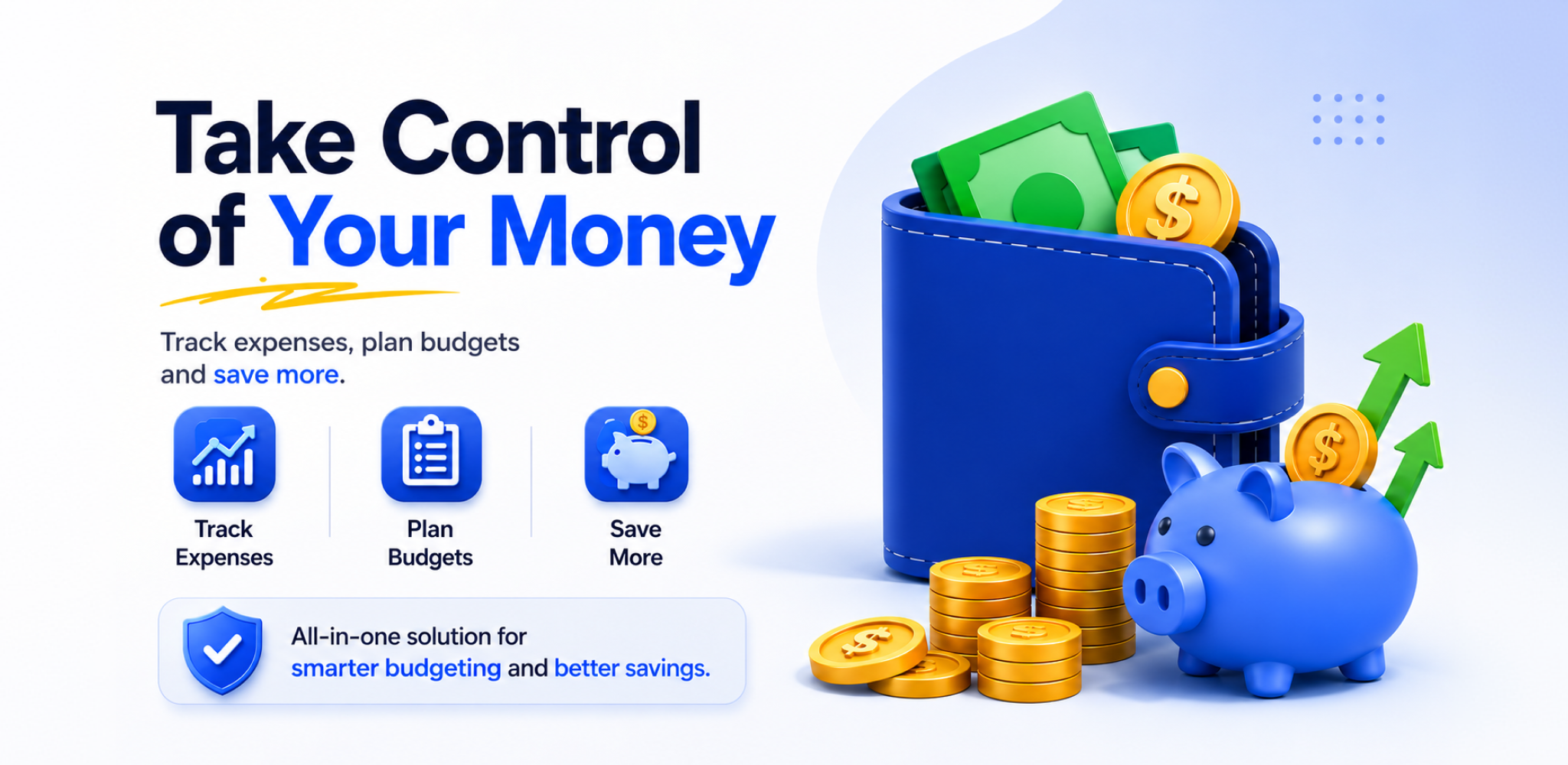 Take Control of Your Money Banner with 3D Wallet and Piggy Bank